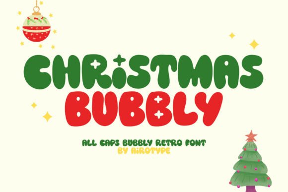 Christmas Bubbly: A Playful Retro Display Font for Holiday Crafts