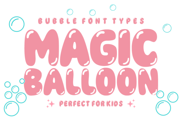 Magic Balloon: A Playful Display Font for Crafters and Product Creators
