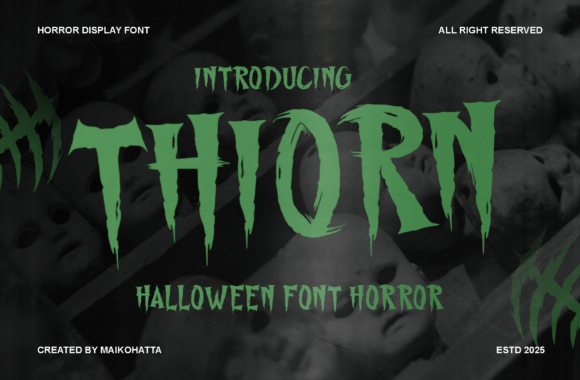 Thiorn: A Horror Display Font for Bold Branding